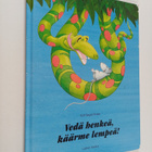 Marcus Pfister : Vedä henkeä, käärme lempeä! - pikkukuva 1