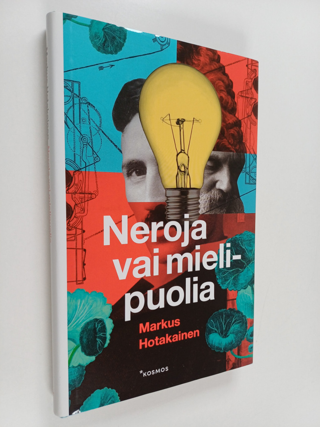 Markus Hotakainen : Neroja vai mielipuolia