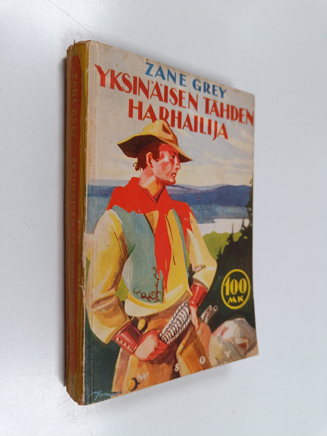Zane Grey : Yksinäisen tähden harhailija