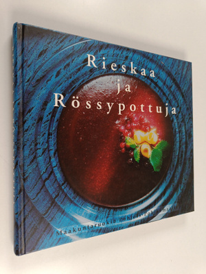 Anneli (toim.) Syrjänen : Rieskaa ja rössypottuja : maaku...