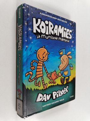 Dav Pilkey : Koiramies ja mumiseva mamma