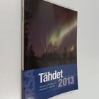 Tähdet 2013 : tähtitaivas, meteorit, planeetat, kalenteri - pikkukuva 1