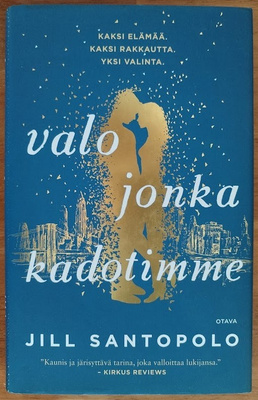 Jill Santopolo: Valo jonka kadotimme