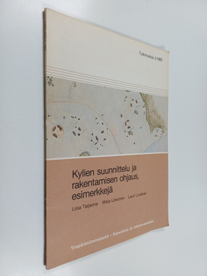 Mirja Lievonen ym. : Kylien suunnittelu ja rakentamisen o...