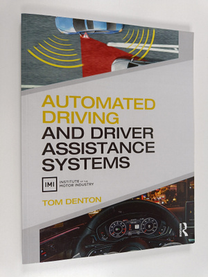 Tom Denton : Automated Driving and Driver Assistance Systems