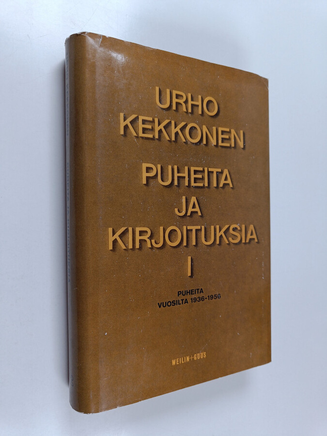 Urho Kekkonen : Puheita ja kirjoituksia 1 : Puheita vuosi...