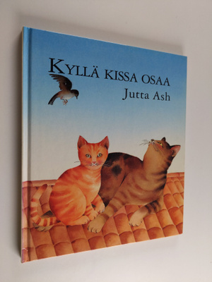 Jutta Ash : Kyllä kissa osaa