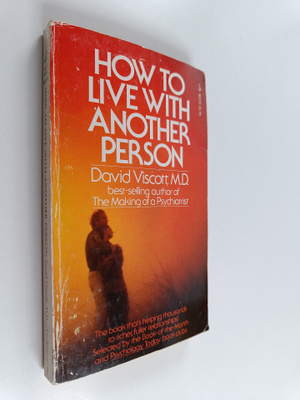 David Viscott : How to live with another person