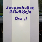 Juha Vuorinen : Juoppohullun päiväkirja osa II ( SIS POSTIK - pikkukuva 1