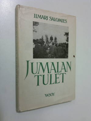 Ilmari Salomies : Jumalan tulet : piirteitä herännäisliik...