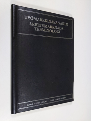 Carl-Olaf Homen : Työmarkkinasanasto : suomi - ruotsi- su...