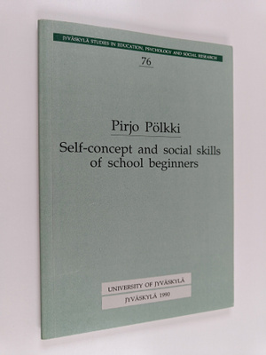 Pirjo Pölkki : Self-concept and social skills of school b...