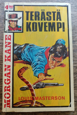 Morgan Kane 40: Terästäkin kovempi