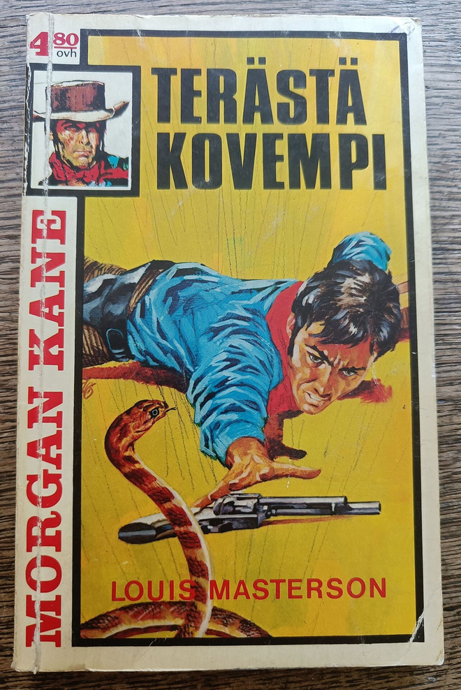 Morgan Kane 40: Terästäkin kovempi