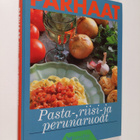 Parhaat pasta-, riisi- ja perunaruoat - pikkukuva 1