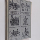 Johan Ludvig Runeberg : Fänrik Ståls sägner - pikkukuva 1