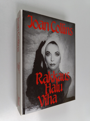 Joan Collins : Rakkaus, halu, viha