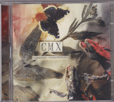 CMX - Dinosaurus Stereophonicus 2CD