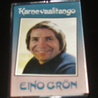 Eino Grön: Karnevaalitango c-kasetti - pikkukuva 1