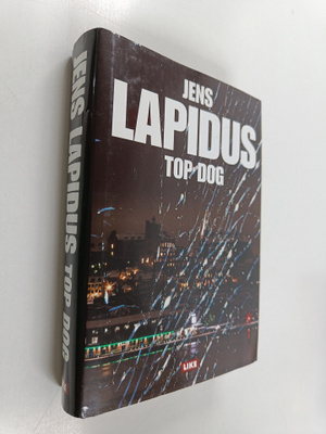 Jens Lapidus : Top dog
