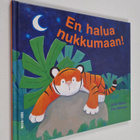 Julie Sykes : En halua nukkumaan! - pikkukuva 1