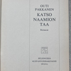 OUTI PAKKANEN: KATSO NAAMION TAA (KOVAKANTINEN) - pikkukuva 3