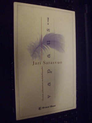 Sarasvuo : Vapaus !  ( 1 p. 1998 ) EIPK !