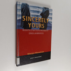 Marjut Nieminen : Sincerely yours : kohteliaisuuskoodit e... - pikkukuva 1