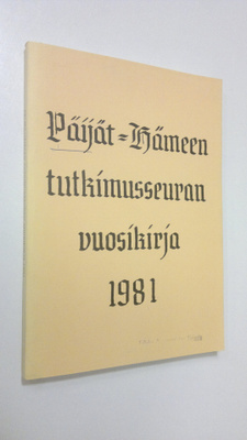 Päijät-Hämeen tutkimusseuran vuosikirja 1981
