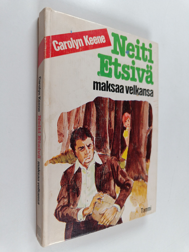 Carolyn Keene : Neiti Etsivä maksaa velkansa