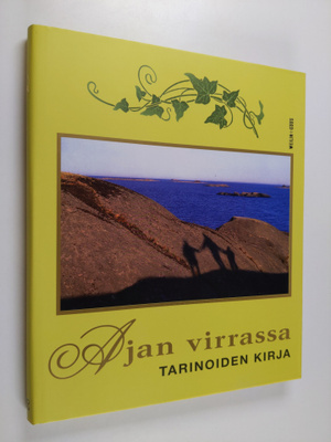 Ajan virrassa Tarinoiden kirja