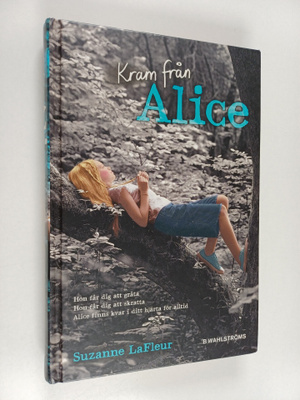 Suzanne LaFleur : Kram från Alice