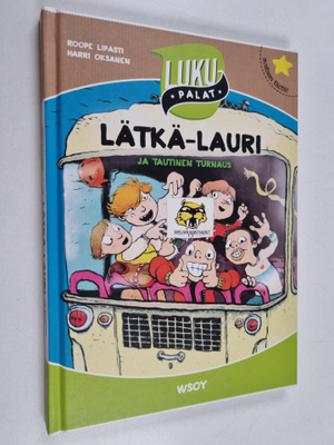Roope Lipasti : Lätkä-Lauri ja tautinen turnaus