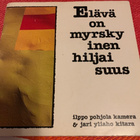 ILPPO KOSKELA * JARI YLIAHO: Elävä on myrskyinen hiljaisuus - pikkukuva 1