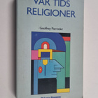 Geoffrey Parrinder : Vår tids religioner - pikkukuva 1