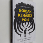 Virpi Pöyhönen : Noidankehästä pois : voiko koulukiusaami... - pikkukuva 1
