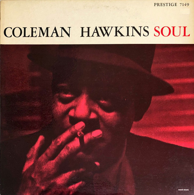 Coleman Hawkins – Soul
