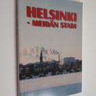 Helsinki - meidän stadi : sosialidemokraatit kirjoittavat... - pikkukuva 1