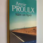 Annie Proulx : Näin on hyvä : kertomuksia Wyomingista 3 - pikkukuva 1