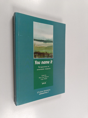 Ritva Liisa Pitkänen : You name it : perspectives on onom...