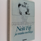 Guy de Maupassant : Neiti Fifi ja muita novelleja - pikkukuva 1