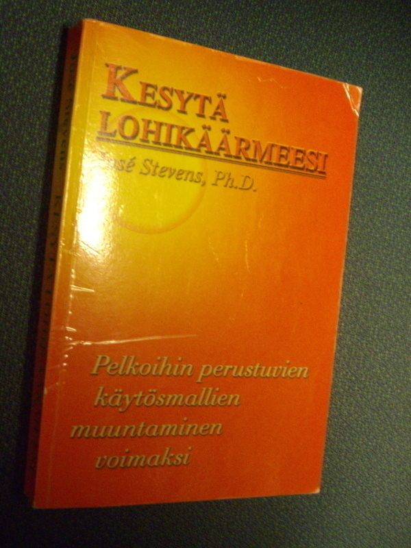Jose Stevens: Kesytä lohikäärmeesi (Sis.postikulut)