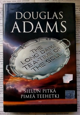 Douglas Adams - Sielun pitkä pimeä teehetki (sid.)