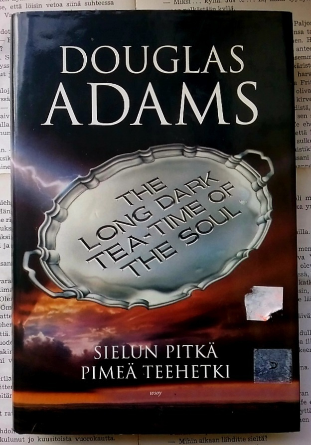 Douglas Adams - Sielun pitkä pimeä teehetki (sid.)