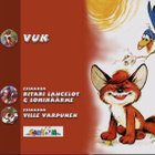 VUK - TARINA PIENESTÄ KETTUPOJASTA dvd 1981 - pikkukuva 4