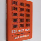 Lauren-Brooke Eisen : Inside Private Prisons - An America... - pikkukuva 1