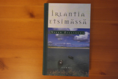 Ville Zilliacus:Irlantia etsimässä.1.P.1999.Sid.Hieno!