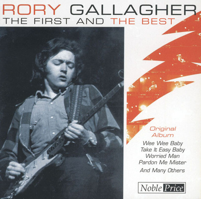 Rory Gallagher - The First And The Best CD