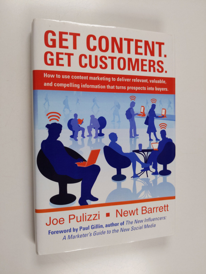Joe Pulizzi : Get content, get customers : how to use con...