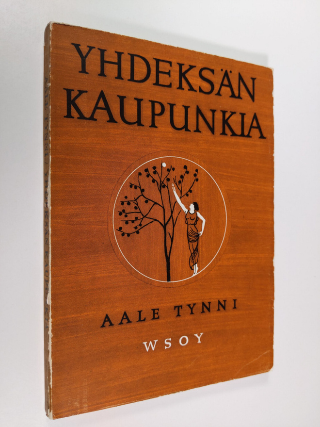 Aale Tynni : Yhdeksän kaupunkia : runoja